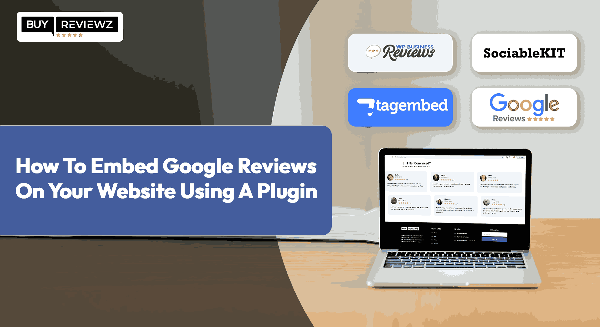How To Embed Google Reviews On Your Website Using A Plugin?
